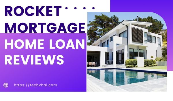 Rocket Mortgage Home Loan Reviews